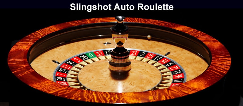 ruleta automática slingshot